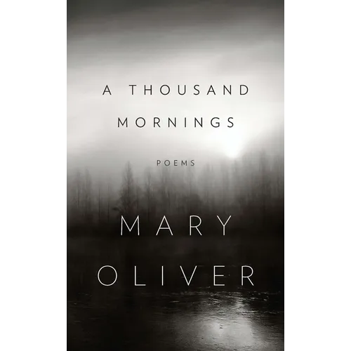 A Thousand Mornings - Hardcover
