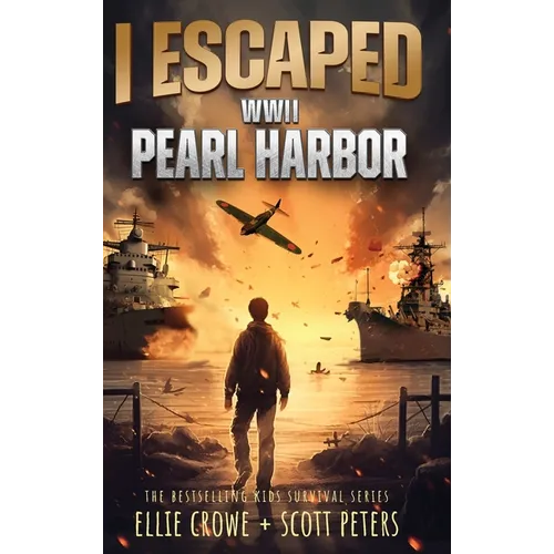 I Escaped WWII Pearl Harbor: A WW2 Book for Kids - Hardcover