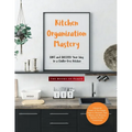 Kitchen Organization Mastery: SORT and SUCCEED Your Way to a Clutter-Free Kitchen - Paperback