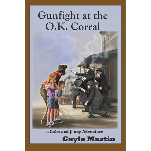 Gunfight at the O.K. Corral