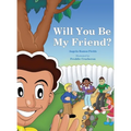 Will You Be My Friend? - Hardcover