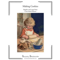 Making Cookies Cross Stitch Pattern: Regular and Large Print Cross Stitch Chart - Paperback