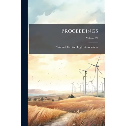 Proceedings: Convention; Volume 27