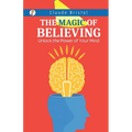The Magic of Believing - Paperback