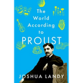 The World According to Proust - Hardcover