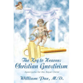 The Key to Heaven: Christian Gnosticism - Paperback