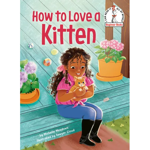 How to Love a Kitten - Hardcover