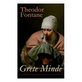 Grete Minde: Nach einer altmärkischen Chronik - Paperback