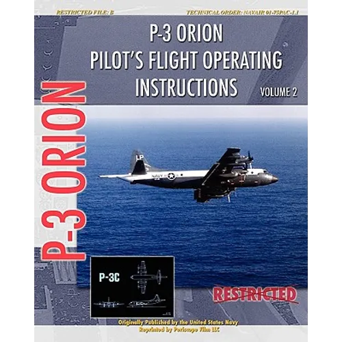 P-3 Orion Pilot's flight Operating Instructions Vol. 2