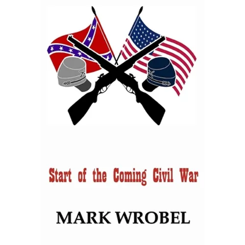 Start of the Coming Civil War