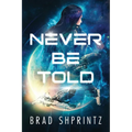 Never Be Told - Paperback