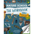 Nature School: The Workbook: 100+ Activities, Games, and Puzzles - Paperback