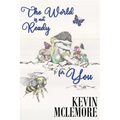The World Is Not Ready For You - Hardcover