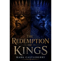 The Redemption Of Kings - Hardcover