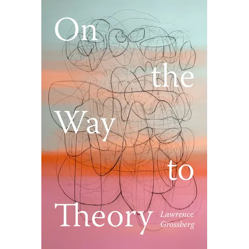 On the Way to Theory - Paperback