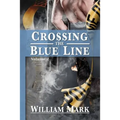 Crossing The Blue Line - Paperback