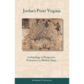 Jordan's Point, Virginia: Archaeology in Perspective, Prehistoric to Modern Times