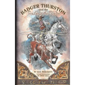 Badger Thurston and the Trouble at the Rodeo
