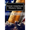 Great American History Quiz