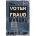 The Voter Fraud Manual