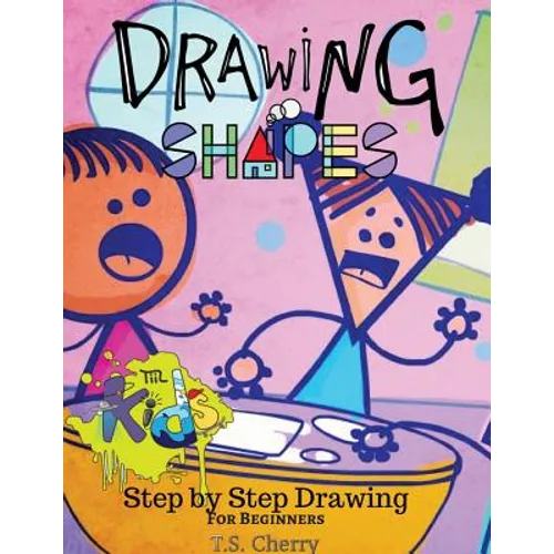 Drawing Shapes: Drawing for Beginners - Paperback