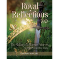 Royal Reflections 2.0: The Making of a Warrior Princess - Paperback