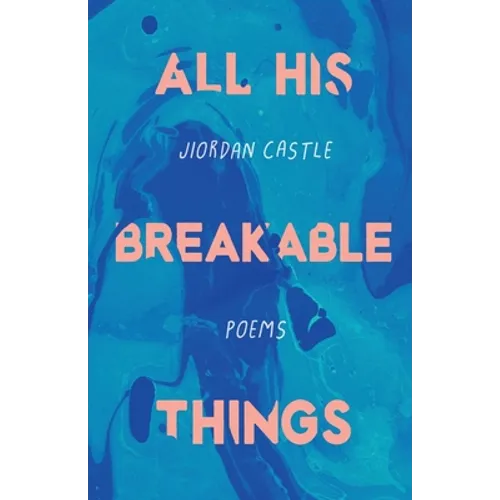 All His Breakable Things - Paperback