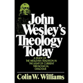 John Wesley's Theology Today - Paperback