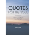 Quotes for the Soul: Self Analysis for Daily Inspiration - Paperback