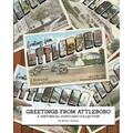 Greetings from Attleboro: a Historical Postcard Collection