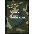 Field Manual FM 3-05.70 US Army Survival Guide - Paperback