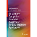 In-Memory Computing Hardware Accelerators for Data-Intensive Applications - Hardcover