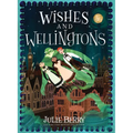 Wishes and Wellingtons - Paperback