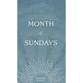 Month of Sundays - Hardcover