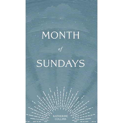 Month of Sundays - Hardcover