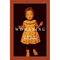 Womaning: A Memoir - Paperback