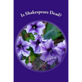 Is Shakespeare Dead? - Paperback