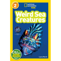 Weird Sea Creatures (National Geographic Kids Readers, Level 2) - Paperback