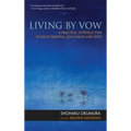 Living by Vow: A Practical Introduction to Eight Essential Zen Chants and Texts - Paperback