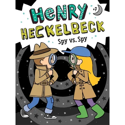Henry Heckelbeck Spy vs. Spy - Hardcover