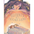 Elements of a Mother's Love - Paperback