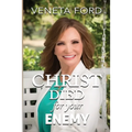 Christ Died for Your Enemy - Paperback