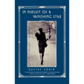 In Pursuit of a Vanishing Star - Paperback