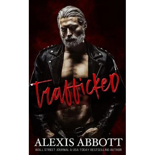 Trafficked: A Dark Romance - Paperback