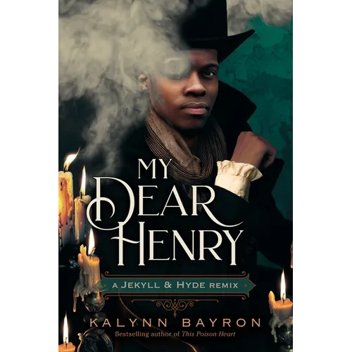 My Dear Henry: A Jekyll & Hyde Remix - Hardcover