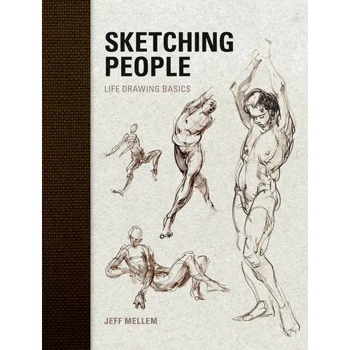 Sketching People: Life Drawing Basics - Paperback