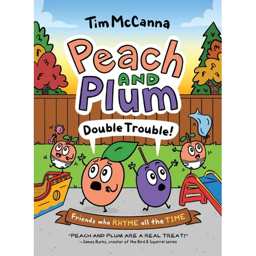 Peach and Plum: Double Trouble! (a Graphic Novel) - Hardcover