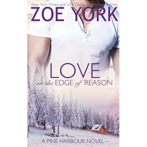 Love on the Edge of Reason
