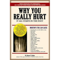 Why You Really Hurt: It All Starts in the Foot - Paperback
