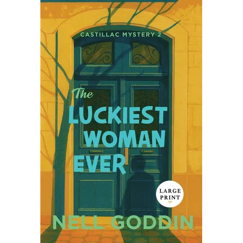 The Luckiest Woman Ever: Large Print - Paperback